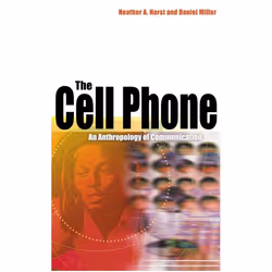 ISBN The Cell Phone (An Anthropology of Communication), Anglais, Couverture rigide, 224 pages