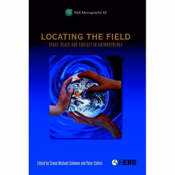 ISBN Locating the Field (Space, Place and Context in Anthropology), société, Anglais, Livre broché, 220 pages