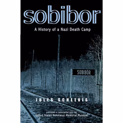 ISBN Sobibor (A History of a Nazi Death Camp), Anglais, Couverture rigide, 320 pages