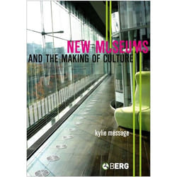 ISBN New Museums and the Making of Culture