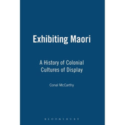 ISBN Exhibiting Maori (A History of Colonial Cultures of Display)