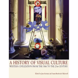 ISBN A History of Visual Culture (Western Civilization from the 18th to the 21st Century), Anglais, Couverture rigide, 416 pa ...