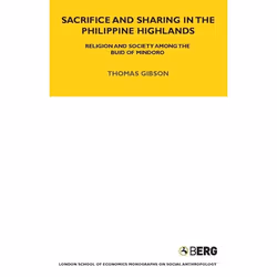 ISBN Sacrifice and Sharing in the Philippine Highlands (Religion and Society among the Buid of Mindoro), Anglais, Couverture  ...