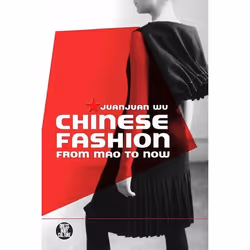 ISBN Chinese Fashion (From Mao to Now), Anglais, Couverture rigide, 256 pages