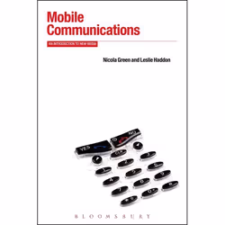 ISBN Mobile Communications (An Introduction to New Media), société, Anglais, Couverture rigide, 192 pages