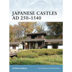 ISBN Japanese Castles AD 250–1540