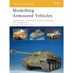 ISBN Modelling Armoured Vehicles, Anglais, Livre broché, 80 pages