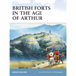ISBN British Forts in the Age of Arthur, Anglais, Livre broché, 64 pages