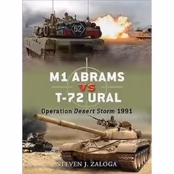 ISBN M1 Abrams Vs T-72 Ural : Operation Desert Storm 1991, histoire, Anglais, Livre broché, 80 pages