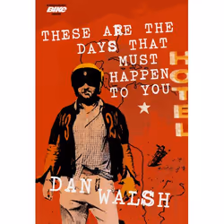 ISBN These Are the Days that Must Happen to You, Anglais, Livre broché, 416 pages