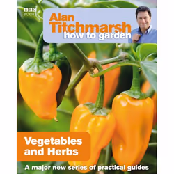 ISBN Alan Titchmarsh How to Garden: Vegetables and Herbs, Anglais, Livre broché, 144 pages