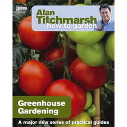 ISBN Alan Titchmarsh How to Garden: Greenhouse Gardening