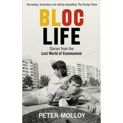 ISBN Bloc Life : Stories from the Lost World of Communism livre histoire Anglais