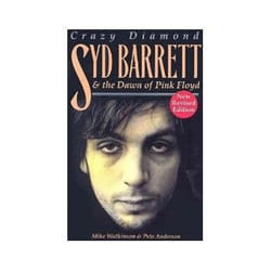 Crazy Diamond: Syd Barrett and the Dawn of Pink Floyd: Syd Barrett and the Dawn of Pink Floyd - [Livre en VO]