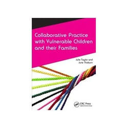 ISBN Collaborative Practice with Vulnerable Children and Their Families livre Santé, esprit et corps Anglais
