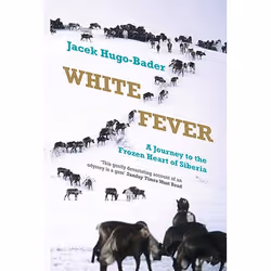 Allen & Unwin White Fever, écriture de voyage, Anglais, Livre broché, 336 pages