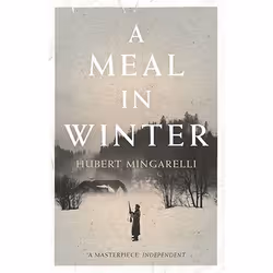 Allen & Unwin A Meal in Winter, Fiction, Anglais, Livre broché, 144 pages