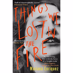 ISBN Things We Lost in the Fire, Livre broché, 208 pages