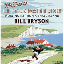 The Road to Little Dribbling by Bill Bryson