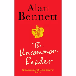 Allen & Unwin The Uncommon Reader, fiction litéraire, Anglais, Livre broché, 128 pages
