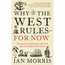 Allen & Unwin Why The West Rules - For Now, histoire, Anglais, Livre broché, 768 pages
