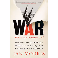 Allen & Unwin War: What is it good for?, histoire, Anglais, Livre broché, 512 pages