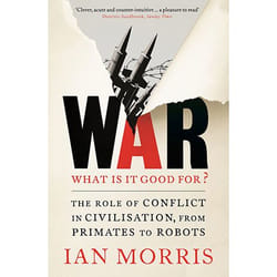 Allen & Unwin War: What is it good for? livre histoire Anglais