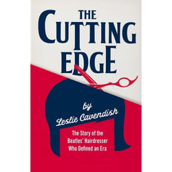 ISBN The Cutting Edge (The Story of the Beatles’ Hairdresser Who Defined an Era) Couverture rigide
