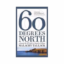 ISBN Sixty Degrees North: Around the World in Search of Home, Voyage, Anglais, Livre broché, 208 pages