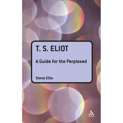 ISBN T. S. Eliot: A Guide for the Perplexed