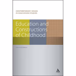 ISBN Education and Constructions of Childhood, Anglais, Livre broché, 224 pages