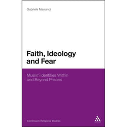 ISBN Faith, Ideology and Fear (Muslim Identities Within and Beyond Prisons) Couverture rigide