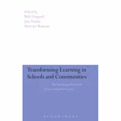ISBN Transforming Learning in Schools and Communities (The Remaking of Education for a Cosmopolitan Society), Anglais, Couver ...