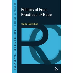 ISBN Politics of Fear, Practices of Hope, Religion, Anglais, Couverture rigide, 230 pages