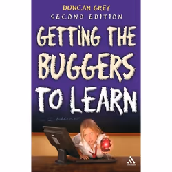 ISBN Getting the Buggers to Learn 2nd Edition, Anglais, Livre broché, 216 pages