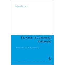 ISBN The Crisis in Continental Philosophy (History, Truth and the Hegelian Legacy) livre philosophie Anglais Couverture rigide 186 pages