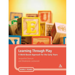 ISBN Learning Through Play (A Work-Based Approach for the Early Years Professional)