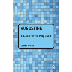 ISBN Augustine: A Guide for the Perplexed