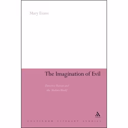ISBN The Imagination of Evil (Detective Fiction and the Modern World), Anglais, Couverture rigide, 208 pages