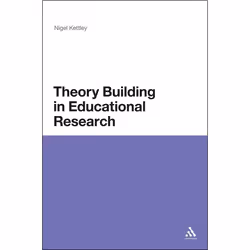 ISBN Theory Building in Educational Research, Anglais, Couverture rigide, 224 pages