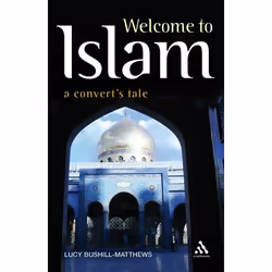 ISBN Welcome to Islam (A Convert's Tale), Anglais, Livre broché, 224 pages