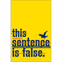 ISBN This Sentence is False (An Introduction to Philosophical Paradoxes), Anglais, Couverture rigide, 232 pages