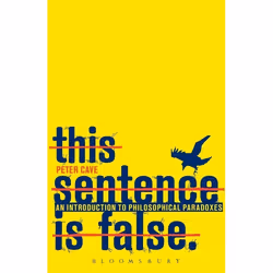 ISBN This Sentence is False (An Introduction to Philosophical Paradoxes), Anglais, Livre broché, 232 pages