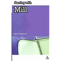 Allen & Unwin Starting with Mill livre philosophie Anglais