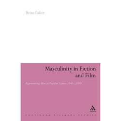 ISBN Masculinity in Fiction and Film (Representing men in popular genres, 1945-2000)
