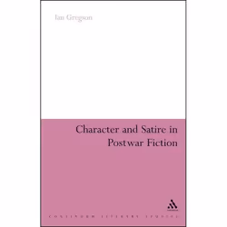 ISBN Character and Satire in Post War Fiction, Anglais, Livre broché, 192 pages