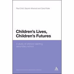 ISBN Children's Lives, Children's Futures (A Study of Children Starting Secondary School), Education, Anglais, Couverture rig ...