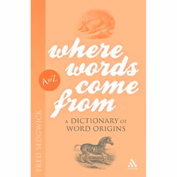 ISBN Where Words Come From (A Dictionary of Word Origins), Anglais, Livre broché, 224 pages