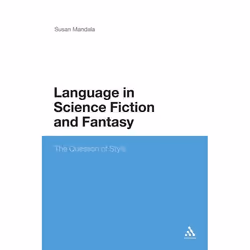 ISBN The Language in Science Fiction and Fantasy (The Question of Style), Anglais, Couverture rigide, 192 pages