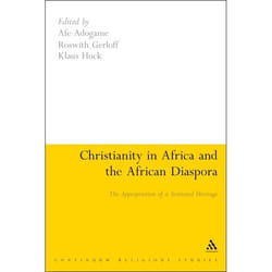 ISBN Christianity in Africa and the African Diaspora (The Appropriation of a Scattered Heritage) Couverture rigide